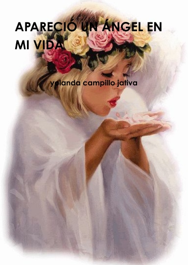 APARECIÓ UN ÁNGEL EN MI VIDA