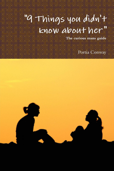"9 Things you didn't know about her" The curious mans guide