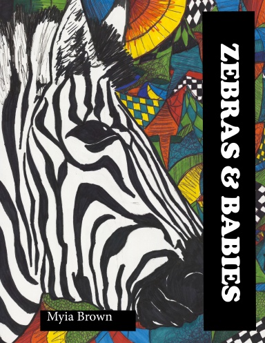 Zebras & Babies