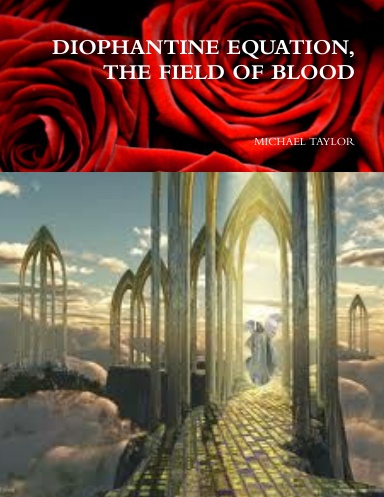 DIOPHANTINE EQUATION, THE FIELD OF BLOOD