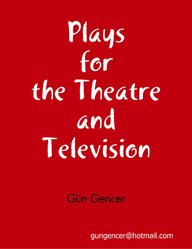 Plays for the Theatre and Television