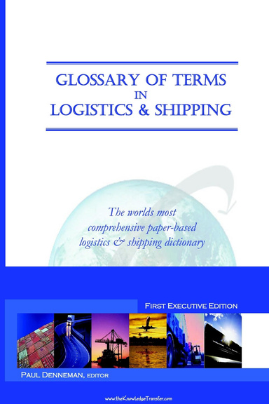 Glossary of Terms in Logistics & Shipping