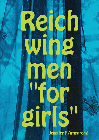 Reichwing men "for girls"