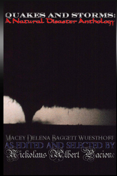 Quakes and Storms: A Natural Disaster Anthology