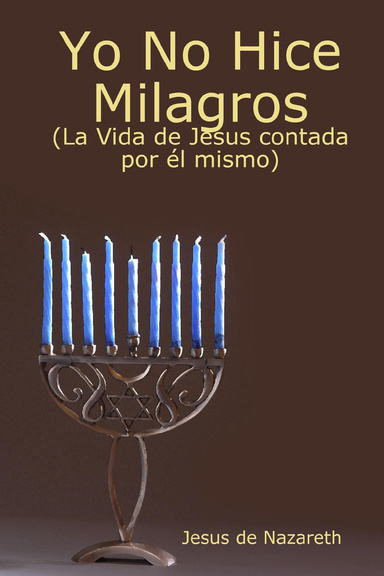 Yo No Hice Milagros