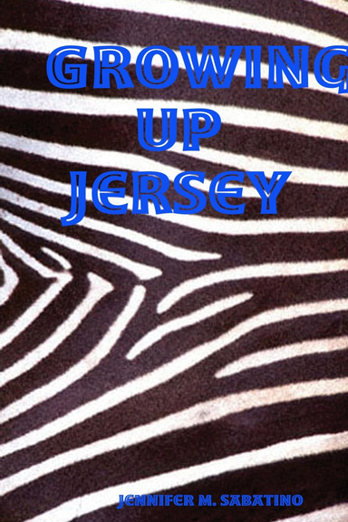 Growing Up Jersey