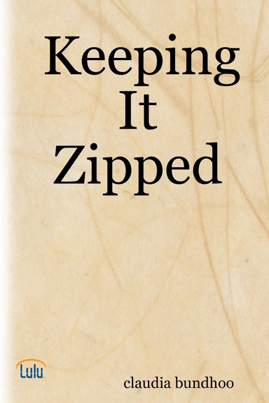 Keeping It Zipped