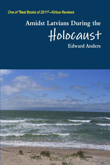 Amidst Latvians During the Holocaust