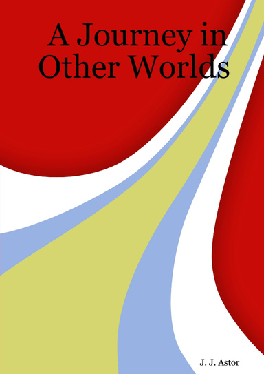 A Journey in Other Worlds