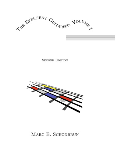 The Efficient Guitarist: Volume I