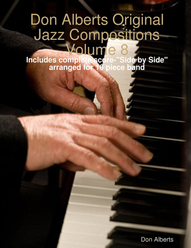 Don Alberts Original Jazz Compositions Volume 8
