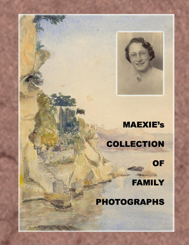 MAEXIE's COLLECTION OF FAMILY PHOTOGRAPHS (paperback 2)