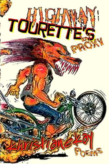 Highway Tourette's by proxy
