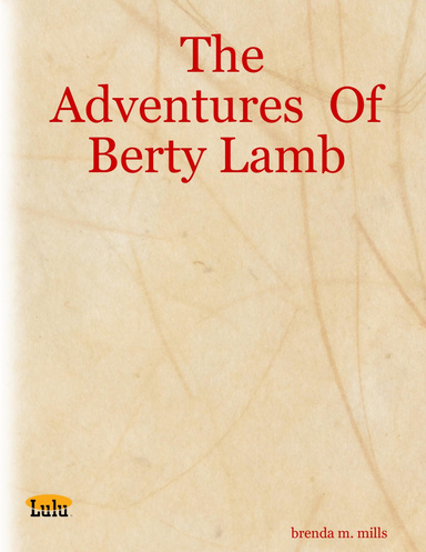 The Adventures  Of  Berty Lamb