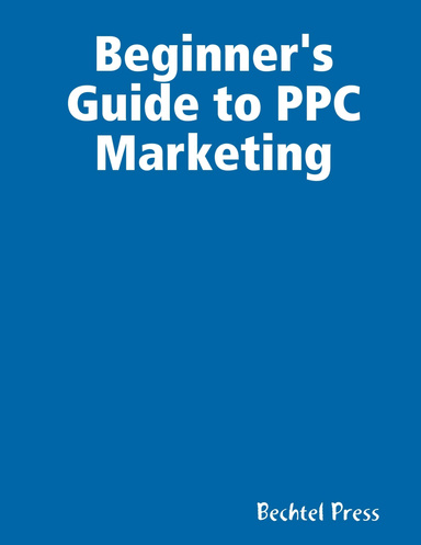 Beginner's Guide to PPC Marketing