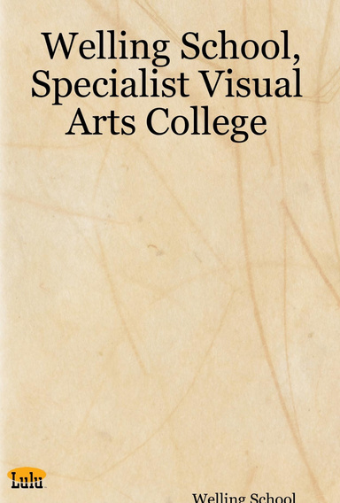 Welling School, Specialist Visual Arts College