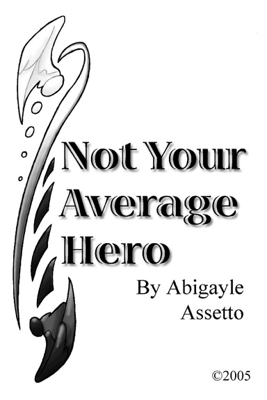 Not Your Average Hero