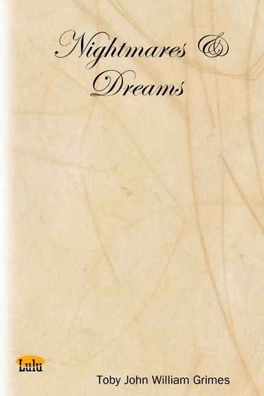 Nightmares & Dreams