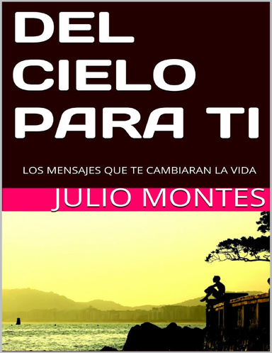 DEL CIELO PARA TI