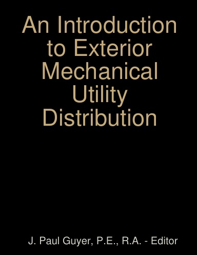 An Introduction to Exterior Mechanical Utility Distribution