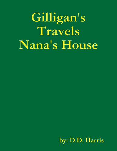 Gilligan's Travels Nana's House
