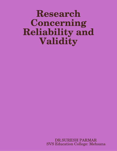 Research Concerning Reliability and Validity