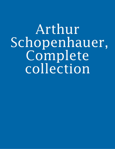 Arthur Schopenhauer, Complete collection