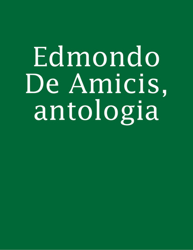 Edmondo De Amicis, antologia