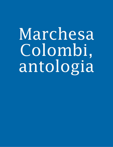 Marchesa Colombi, antologia