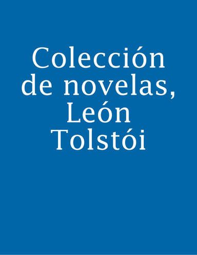 Colección, León Tolstói