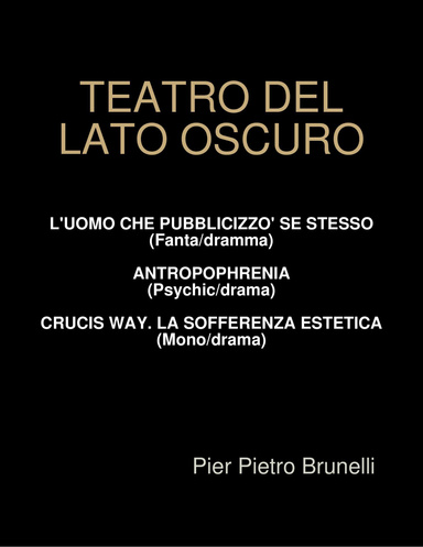IL TEATRO DEL LATO OSCURO
