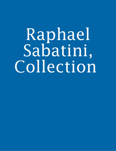Raphael Sabatini, Collection
