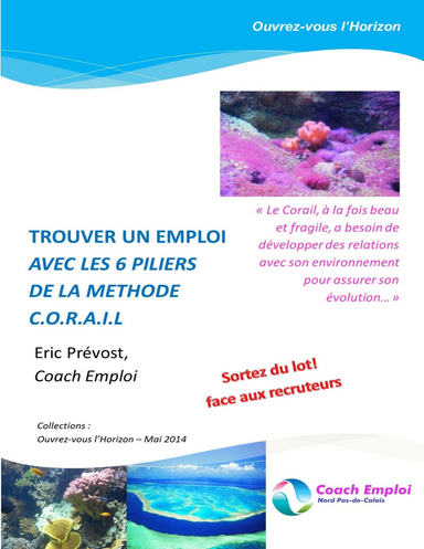TROUVER UN EMPLOI AVEC LES 6 PILIERS DE LA MÉTHODE C.O.R.A.I.L