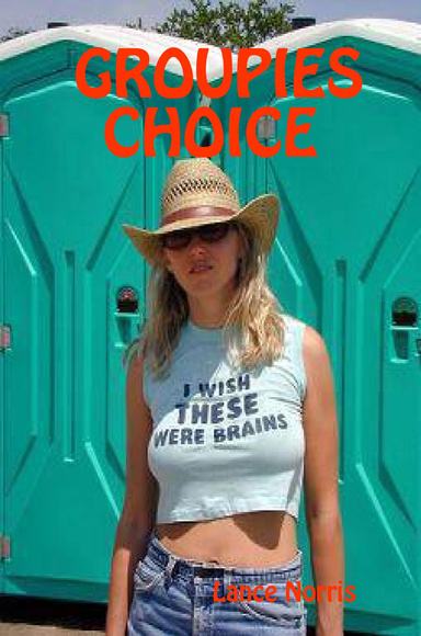 GROUPIES CHOICE