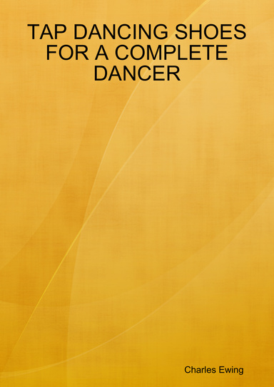 TAP DANCING SHOES FOR A COMPLETE DANCER