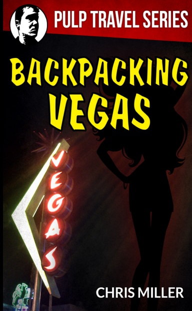Backpacking Vegas