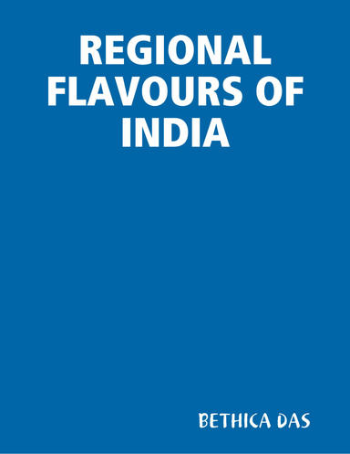 REGIONAL FLAVOURS OF INDIA
