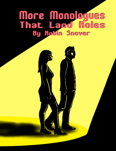 More Monologues That Land Roles