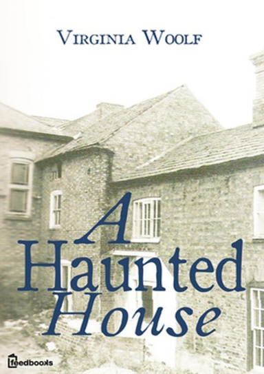 A Haunted House