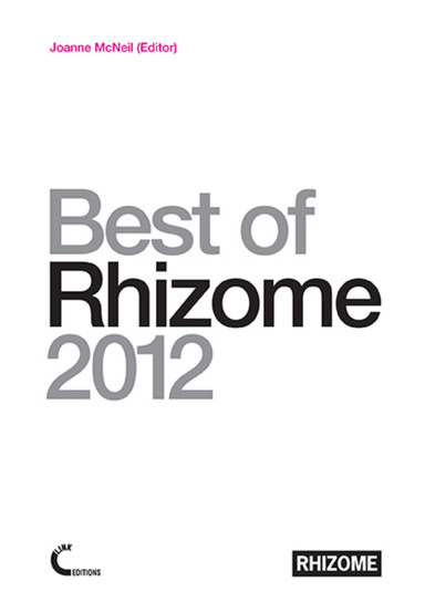 Best of Rhizome 2012