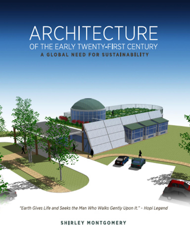 Architecture of the Early Twenty-first Century: A Global Need for Sustainability