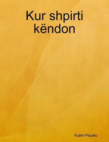 Kur shpirti këndon