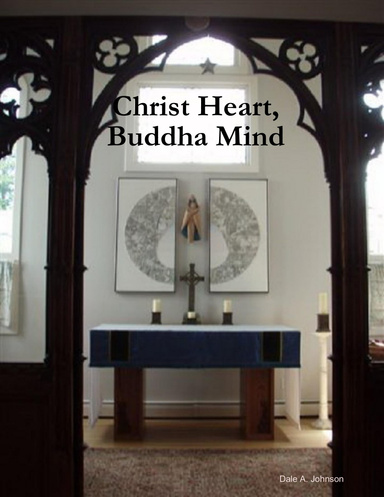 Christ Heart, Buddha Mind