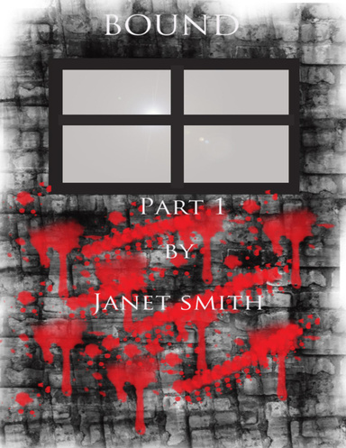 Bound Part 1(A dark fantasy thriller)