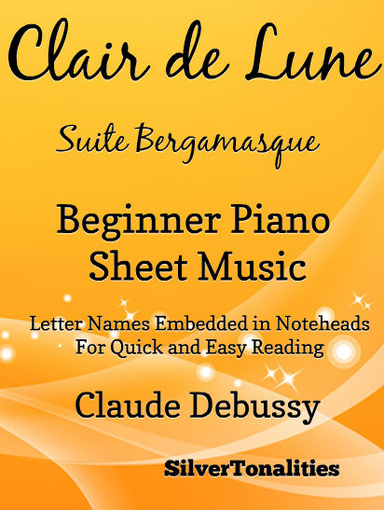 Clair de Lune Suite Bergamasque Beginner Piano Sheet Music Pdf