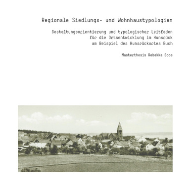 Regionale Siedlungs- und Wohnhaustypologien im Hunsrück