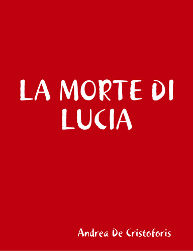 LA MORTE DI LUCIA