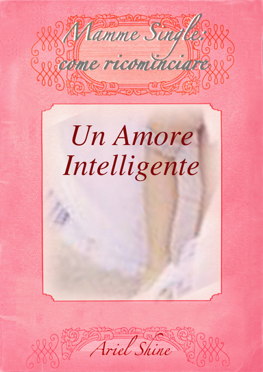 Un Amore Intelligente