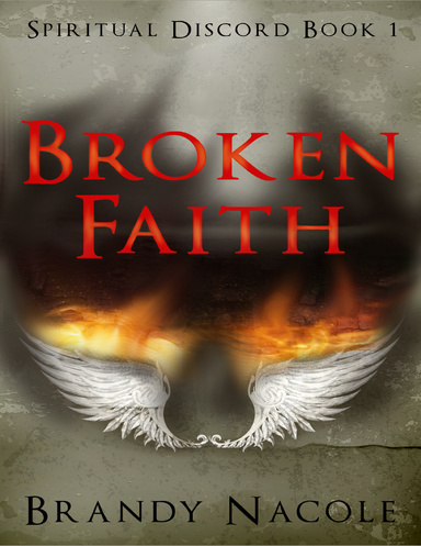 Broken Faith: Spiritual Discord Book 1
