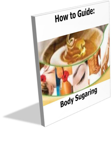 How to Guide: Body Sugaring